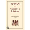 Specimens Of Bushman Folk-Lore door W.H.I. Bleek