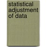 Statistical Adjustment Of Data door W. Edwards Deming