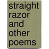 Straight Razor and Other Poems door Salvatore Ala