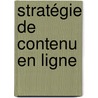 Stratégie de contenu en ligne by Ilham Belyagou