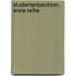 Studentenbeichten. Erste Reihe