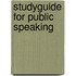 Studyguide for Public Speaking