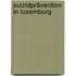 Suizidprävention in Luxemburg