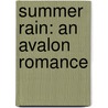 Summer Rain: An Avalon Romance door Frances Engle Wilson