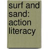 Surf and Sand: Action Literacy door Liz Flaherty