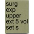 Surg Exp Upper Ext 5 Vol Set S