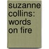 Suzanne Collins: Words on Fire