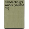 Swedenborg's Works (Volume 10) by Emanuel Swedenborg