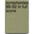 Symphonies 88-92 in Full Score