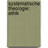 Systematische Theologie: Ethik