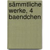 Sämmtliche Werke, 4 Baendchen door Caroline Pichler