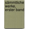 Sämmtliche Werke, erster Band door Johann Wilhelm Ludwig Gleim