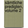 Sämtliche Predigten, Volume 2 door . . . Girard