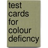 Test Cards for Colour Deficncy door T. Ohkuma