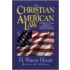The Christian and American Law