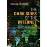 The Dark Sides of the Internet door Roland Heickeroe