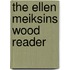 The Ellen Meiksins Wood Reader