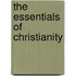 The Essentials of Christianity