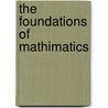 The Foundations of Mathimatics by Prof. Magid Maatallah