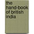 The Hand-Book of British India