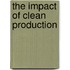The Impact of Clean Production