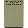 The Language of Disenchantment door Yelle