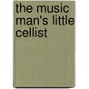 The Music Man's Little Cellist door Angela Winegar