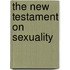 The New Testament on Sexuality