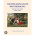 The Pre-Raphaelite Brotherhood