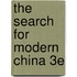 The Search for Modern China 3e