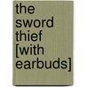 The Sword Thief [With Earbuds] door Peter Lerangis