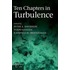 The Ten Chapters in Turbulence