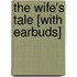 The Wife's Tale [With Earbuds]