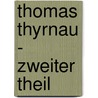 Thomas Thyrnau - Zweiter Theil door Henriette Paalzow