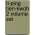 Ti-ping Tien-kwoh 2 Volume Set