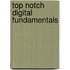 Top Notch Digital Fundamentals
