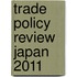 Trade Policy Review Japan 2011