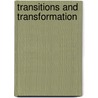 Transitions and Transformation door Chung-Hsien Hsu