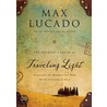 Traveling Light Deluxe Edition door Max Luccado