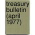 Treasury Bulletin (April 1977)