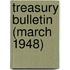 Treasury Bulletin (March 1948)