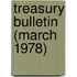 Treasury Bulletin (March 1978)