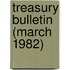 Treasury Bulletin (March 1982)