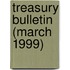 Treasury Bulletin (March 1999)