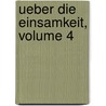 Ueber die einsamkeit, Volume 4 door Georg Zimmermann Johann