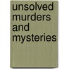 Unsolved Murders and Mysteries door John Canning