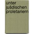 Unter jušdischen proletariern