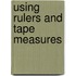 Using Rulers and Tape Measures