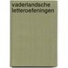 Vaderlandsche Letteroefeningen by Anonymous Anonymous