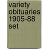 Variety Obituaries 1905-88 Set door Kaplan